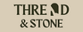 Thread and Stone - Home